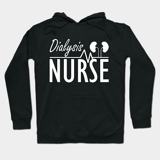 Dialysis Nurse w Hoodie by KC Happy Shop